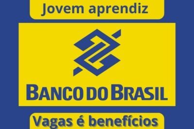 jovem aprendiz Banco do Brasil → inscrição,vagas e benefícios